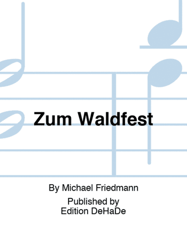 Zum Waldfest