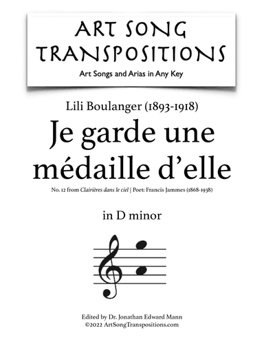 BOULANGER: Je garde une médaille d’elle (transposed to D minor)