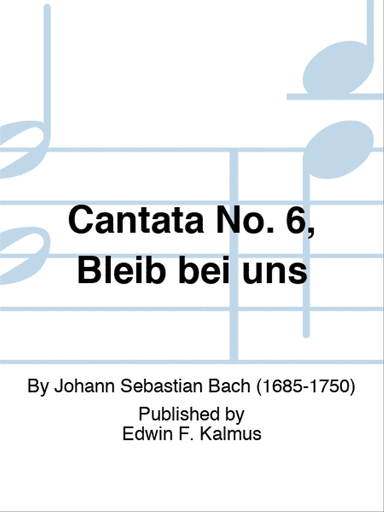 Cantata No. 6, Bleib bei uns