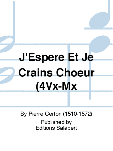 J'Espere Et Je Crains Choeur (4Vx-Mx