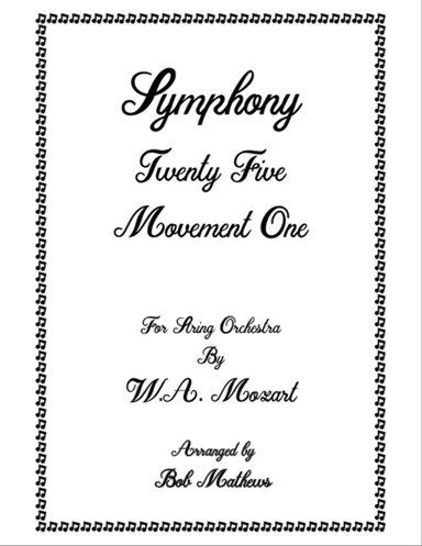Mozart Symphony 25 1st Movement for String Orchestra