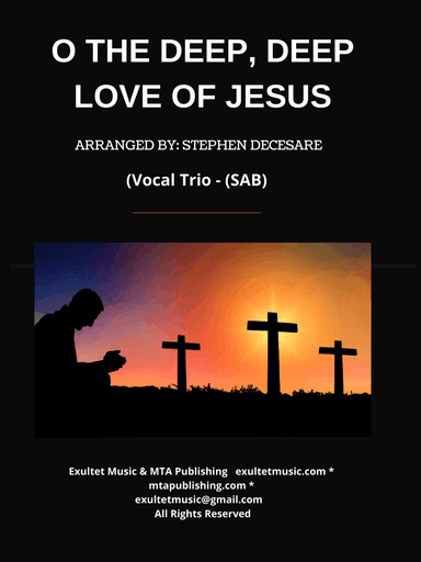 O The Deep, Deep Love Of Jesus (Vocal Trio - (SAB)