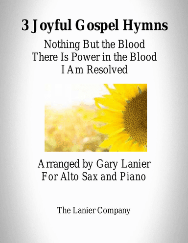 3 JOYFUL GOSPEL HYMNS (for Alto Sax with Piano - Instrument Part included)