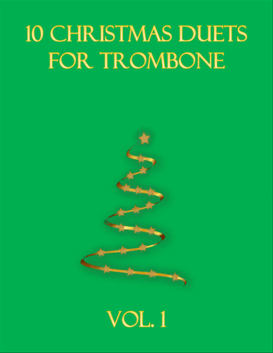 10 Christmas Duets for trombone (Vol. 1)