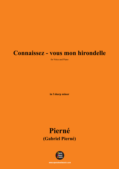 G. Pierné-Connaissez-vous mon hirondelle,in f sharp minor