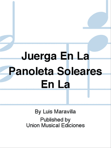 Juerga En La Panoleta Soleares En La