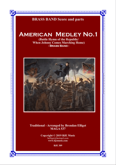 American Medley No. 1 (Battle Hymn of the Republic/ When Johnny Comes Marching Home) - Brass Band Sc