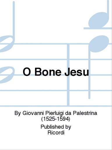O Bone Jesu
