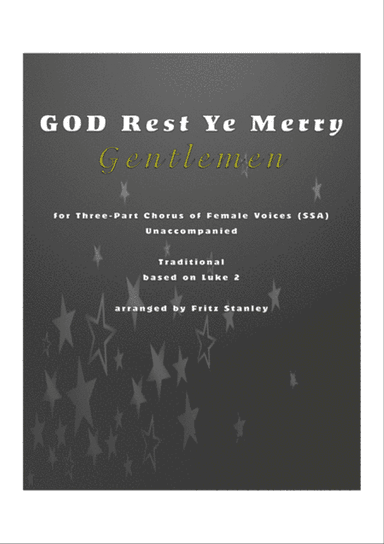 GOD Rest Ye Merry Gentlemen - SSA A Cappella