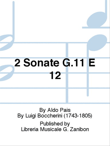 2 Sonate G.11 E 12