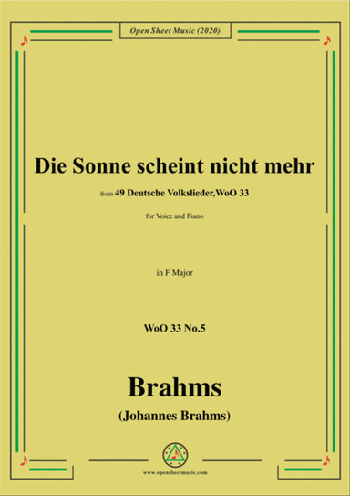 Brahms-Die Sonne scheint nicht mehr,WoO 33 No.5,in F Major,for Voice&Pno