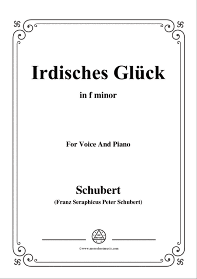 Schubert-Irdisches Glück,Op.95 No.4,in f minor,for Voice&Piano