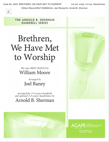 Brethren, We Have Met to Worship