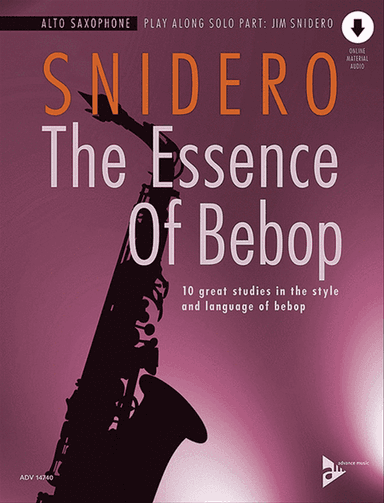 The Essence of Bebop Alto Saxophone