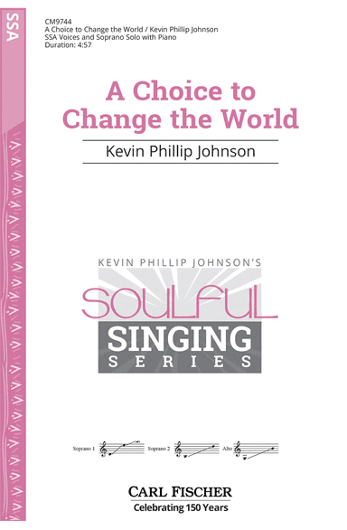 A Choice to Change the World