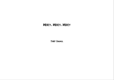 Mercy, Mercy, Mercy