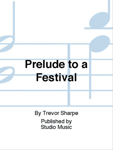 Prelude to a Festival