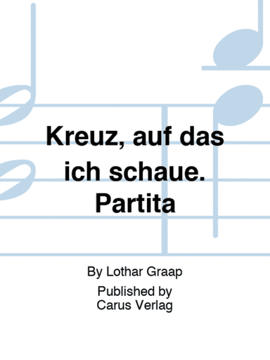 Kreuz, auf das ich schaue. Partita
