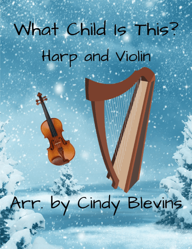 What Child Is This? for Harp and Violin