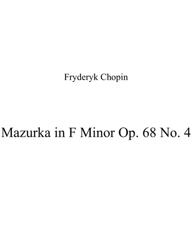 Mazurka in F Minor Op. 68 No. 4