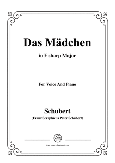Schubert-Das Mädchen,in F sharp Major,for Voice&Piano