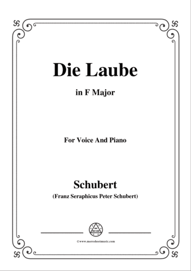 Schubert-Die Laube,Op.172 No.2,in F Major,for Voice&Piano