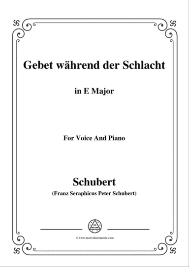 Schubert-Gebet während der Schlacht,in E Major,for Voice&Piano