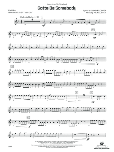 Gotta Be Somebody: (wp) 1st B-flat Trombone T.C.