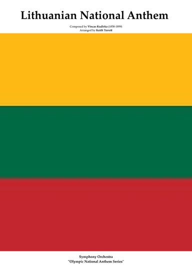 Lithuanian National Anthem for Symphony Orchestra (Keith Terrett Olympic Ahthem Series)