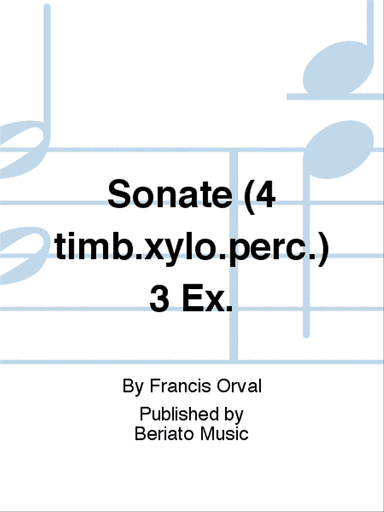 Sonate (4 timb.xylo.perc.) 3 Ex.