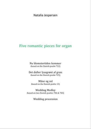 Five romantic pieces for organ