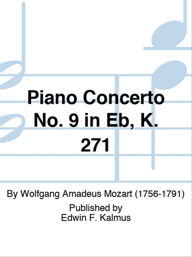 Piano Concerto No. 9 in Eb, K. 271