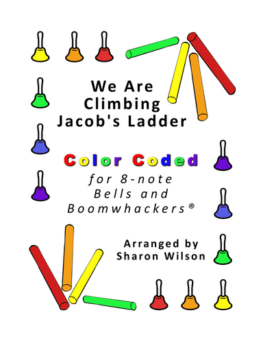 We Are Climbing Jacob’s Ladder for 8-note Bells and Boomwhackers® (with Black and White Notes)