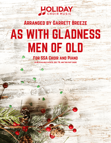 As With Gladness Men of Old (SSA)