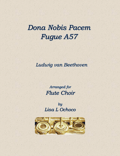 Dona Nobis Pacem A57 for Flute Choir