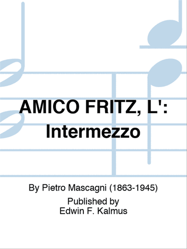 AMICO FRITZ, L': Intermezzo