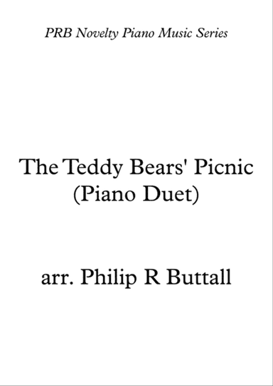 The Teddy Bears' Picnic (Piano Duet - Four Hands)
