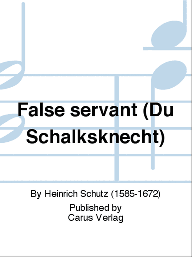 False servant (Du Schalksknecht)