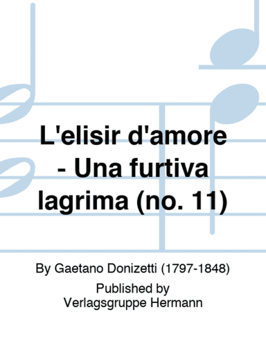 L'elisir d'amore - Una furtiva lagrima (no. 11)