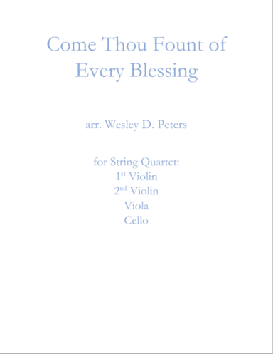 Come Thou Fount of Every Blessing (String Quartet)