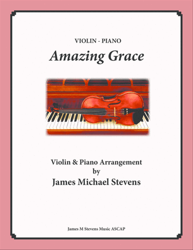 Amazing Grace - Solo Violin & Piano