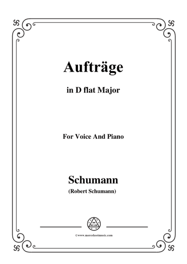 Schumann-Aufträge,in D flat Major,Op.77,No.5,for Voice and Piano