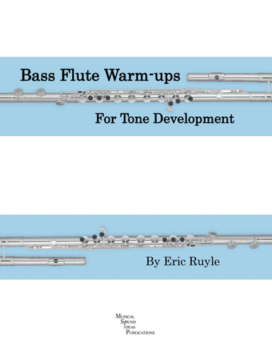Bass Flute Warmups for Tone Development
