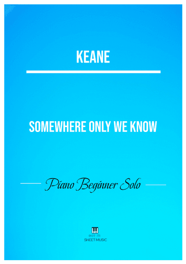 Somewhere Only We Know