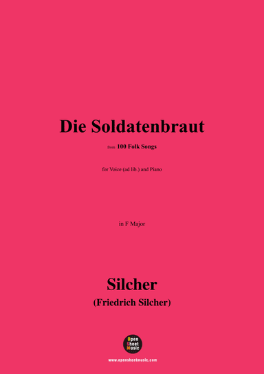 Silcher-Die Soldatenbraut,for Voice(ad lib.) and Piano