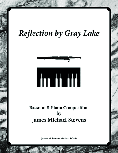 Reflection by Gray Lake - Bassoon & Piano