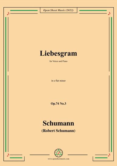 Schumann-Liebesgram,Op.74 No.3,in e flat minor