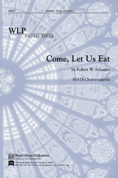 Come, Let Us Eat