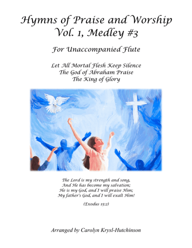 Hymns of Praise and Worship for Unaccompanied Flute, Volume 1, Medley #3