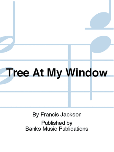 Tree At My Window